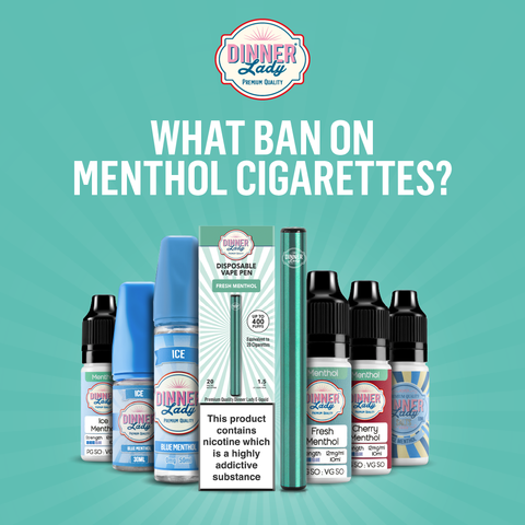 What Ban on Menthol Cigarettes? | Dinner Lady Blog What Ban on Menthol Cigarettes? | Dinner Lady Blog