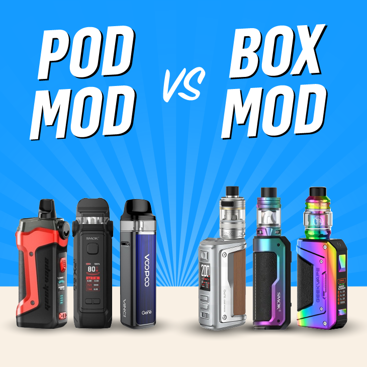 The Battle of the Vapes: Pods vs Mods