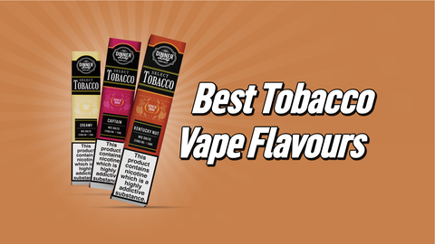 Tobacco-Flavoured E-Liquids