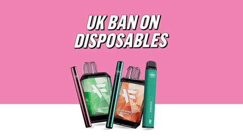 UK's Prefilled Vape Ban: What You Need to Know