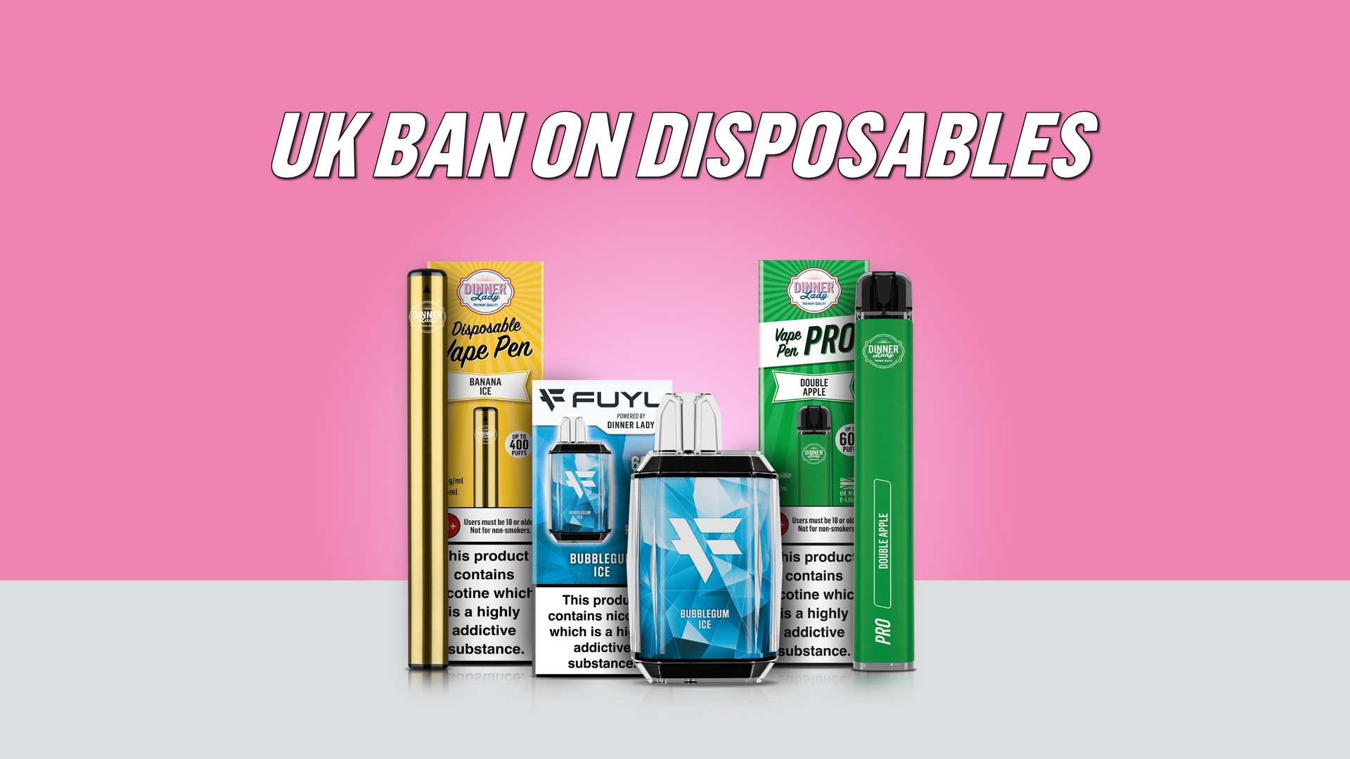 UK Ban on Disposable Vapes: The Dinner Lady Vape Solution For You UK Ban on Disposable Vapes: The Dinner Lady Vape Solution For You