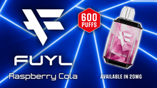 Load image into Gallery viewer, FUYL Raspberry Cola Disposable Vape
