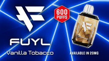 Load image into Gallery viewer, Fuyl Vanilla Tobacco Disposable Vape
